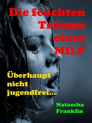 cover image of Die feuchten Träume einer MILF